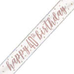 Unique Age 40 Rose Gold Glitz Banner