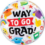 22" SINGLE BUBBLE 01CT WAY TO GO GRAD EVERYTHING