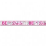 Amscan Bride to Be Banner 7.6m