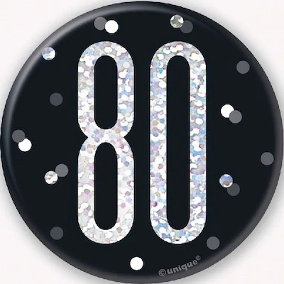 Unique Age 80 Black Glitz 3" Badge