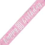 Unique Age 80 Pink Glitz Banner 2.74m