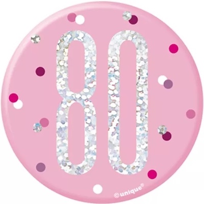 Unique Age 80 Pink Glitz 3" Badge